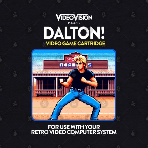 Dalton 80s Game by PopCultureShirts